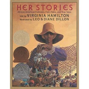 Her Stories: African American Folktales, Fairy Tales, and True Tales -- Virginia